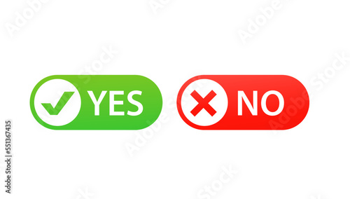 The yes button is not for any purpose. Vector illustration