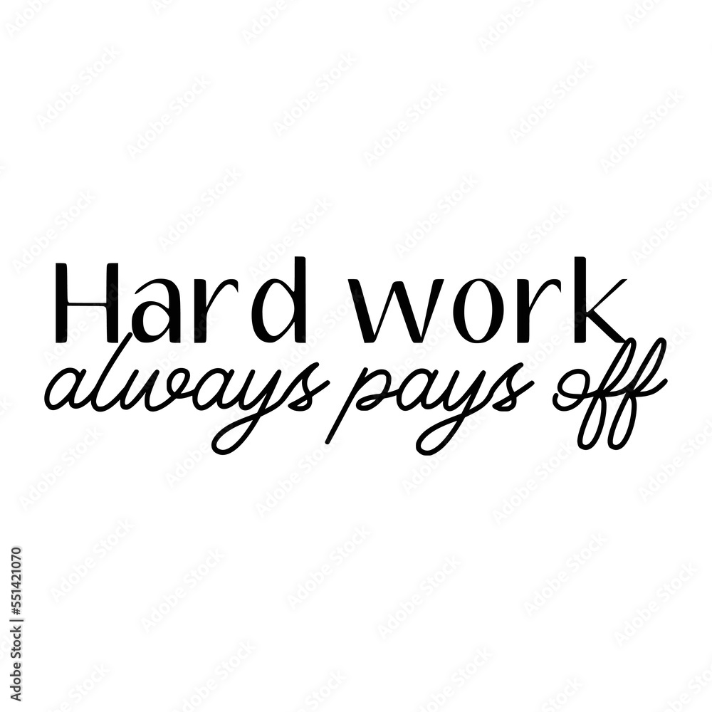 Motivational Quotes Typography Black and white for Print Motivational Quotes Typography Black and white for Print