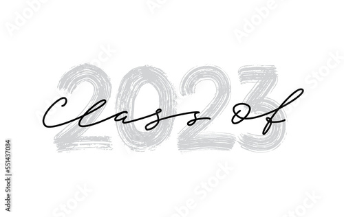 Class of 2023. Hand drawn brush lettering Graduation logo. Template for graduation design, party, high school or college graduate, class of 2023 yearbook. Modern calligraphy. Vector illustration.