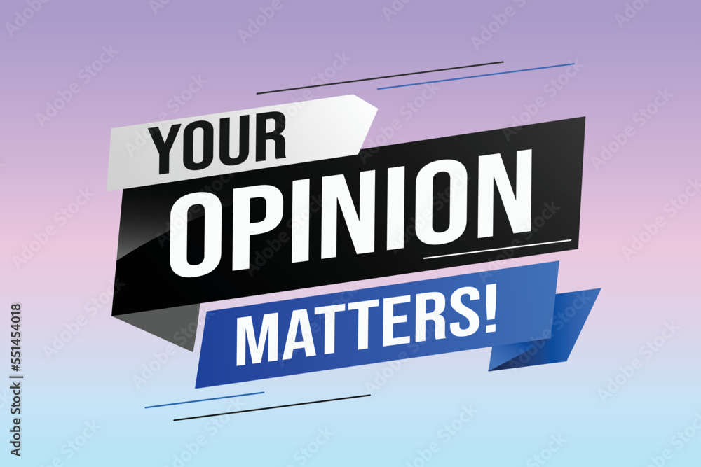 Your opinion matters word vector illustration lines 3d style for social media landing page, template, ui, web, mobile app, poster, banner, flyer, background, gift card, coupon, label, wallpaper	