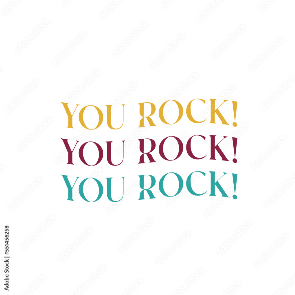 You rock Retro quote 90s