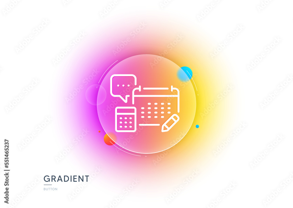 Accounting calendar line icon. Gradient blur button with glassmorphism. Calculate annual report sign. Speech bubble symbol. Transparent glass design. Account line icon. Vector Accounting calendar line icon. Gradient blur button with glassmorphism. Calculate annual report sign. Speech bubble symbol. Transparent glass design. Account line icon. Vector