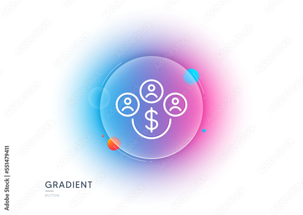 Buying currency line icon. Gradient blur button with glassmorphism. Dollar money sign. Economy trade symbol. Transparent glass design. Buying currency line icon. Vector