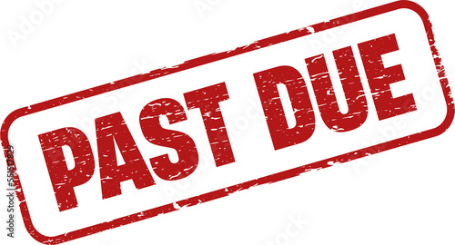 Past due rubber stamp. Vintage old red color texture frame label