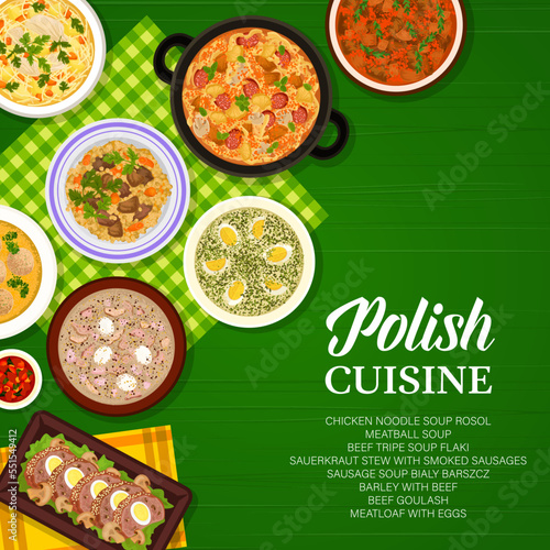 Polish cuisine menu cover with food dishes, Poland restaurant lunch and dinner meals, vector poster. Polish cuisine national gourmet barszcz, meat, sausages and goulash stew, meatloaf and eggs food