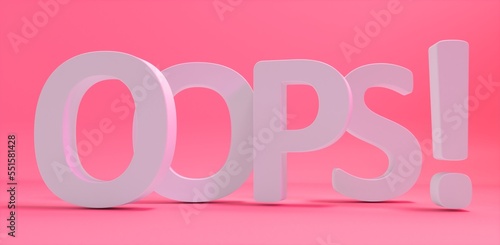 3d renderer illustration. Word oops on pink background. Problem concept.
