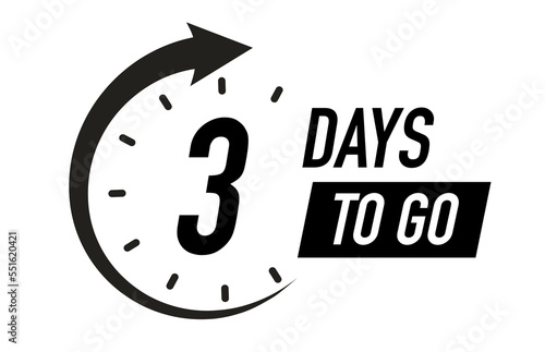 3 days to go timer vector symbol black color style isolated on white background. Clock, stopwatch, cooking time label. 10 eps