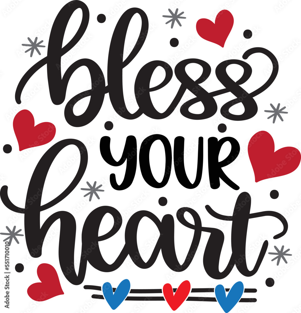 Bless Your Heart, Heart, Valentines Day, Love, Be Mine, Holiday, Vector Illustration File