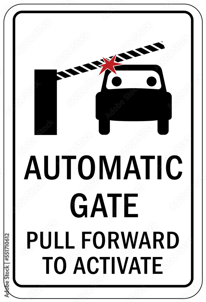 Naklejka premium Automatic gate warning sign and label pull forward to activate