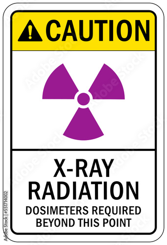 Radiation warning sign and labels x ray radiation dosimeters required beyond this point
