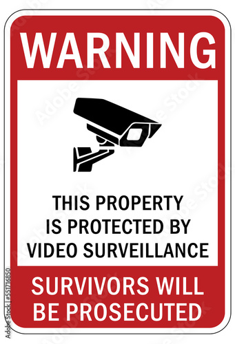 Security surveillance warning sign and labels, property under surveillance camera