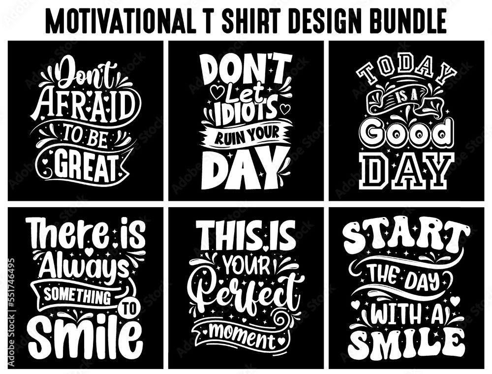 Lettering t shirt design bundle, Motivational Saying T shirt Design set, typography t shirt design bundle