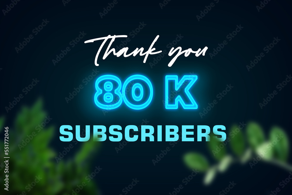 80 K subscribers celebration greeting banner with Glow Design 80 K subscribers celebration greeting banner with Glow Design