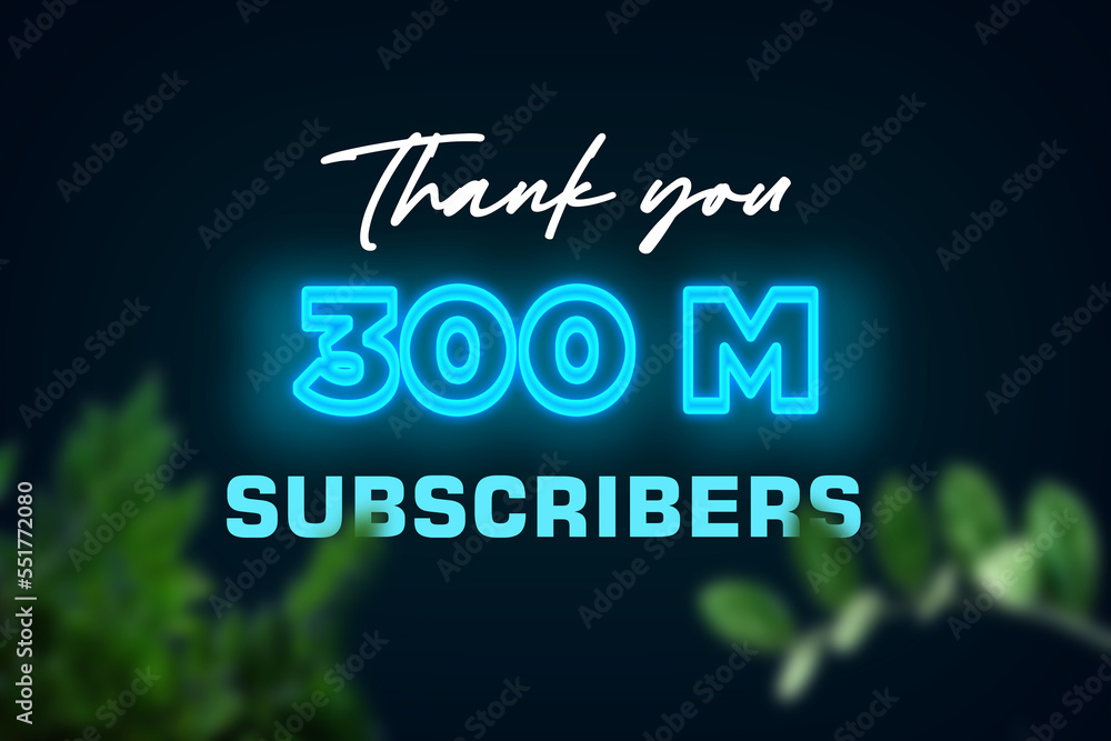 300 Million  subscribers celebration greeting banner with Glow Design