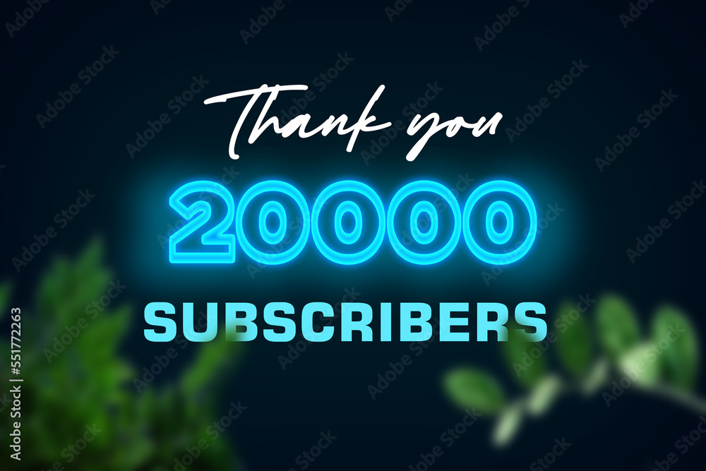 20000 subscribers celebration greeting banner with Glow Design 20000 subscribers celebration greeting banner with Glow Design