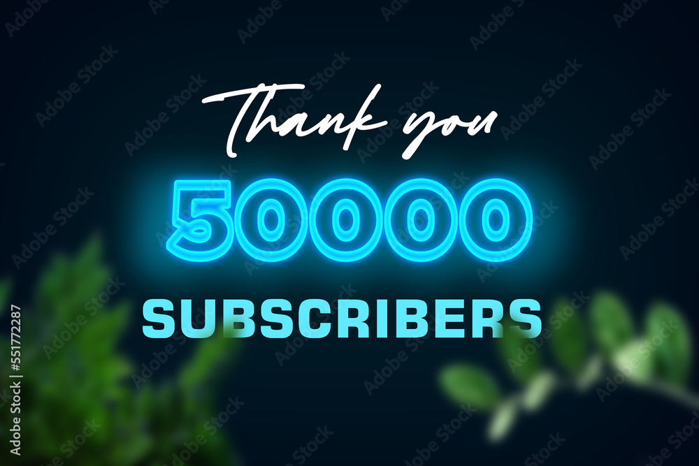 50000 subscribers celebration greeting banner with Glow Design 50000 subscribers celebration greeting banner with Glow Design