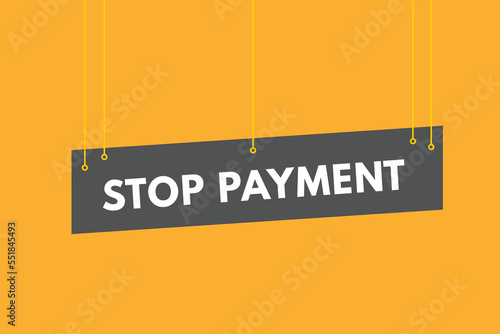 stop payment text Button. stop payment Sign Icon Label Sticker Web Buttons
