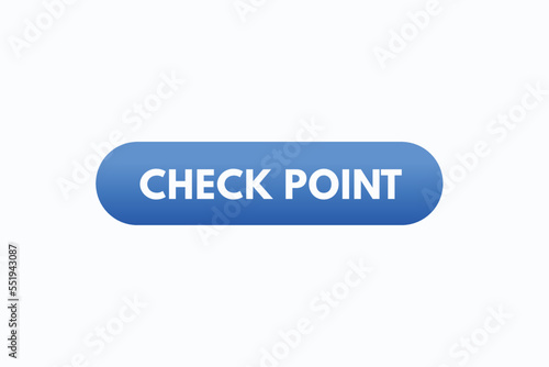 check point button vectors. sign label speech bubble check point 