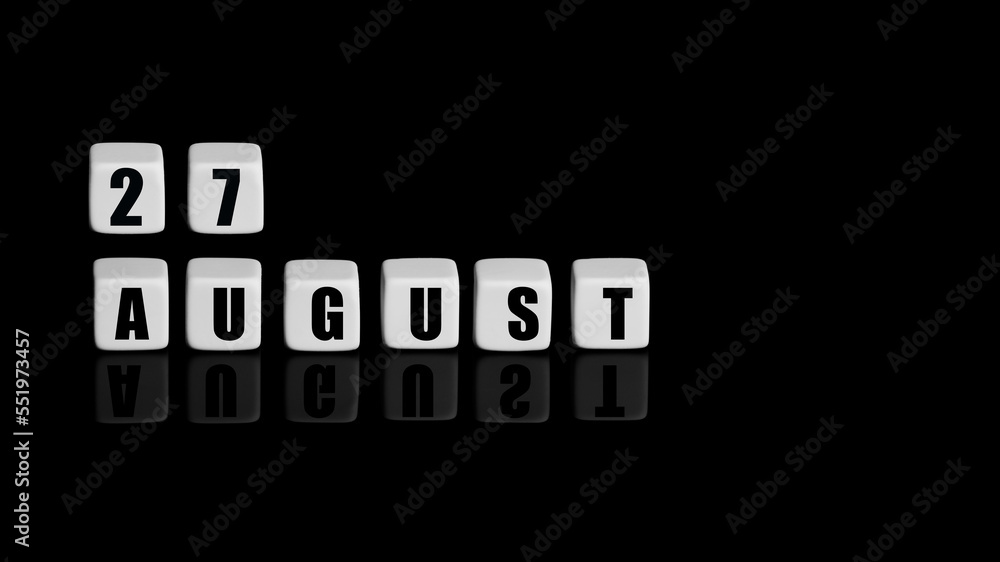 August 27th. Day 27 of month, Calendar date. White cubes with text on black background with reflection. Summer month, day of year concept August 27th. Day 27 of month, Calendar date. White cubes with text on black background with reflection. Summer month, day of year concept