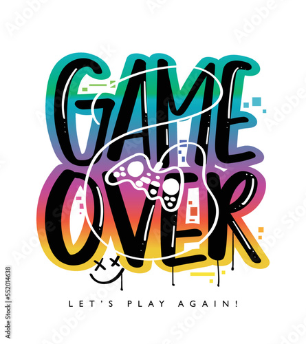 Game over text. Gamer gamepad joystick drawing. Vector illustration design for fashion graphics, t-shirt prints. photo