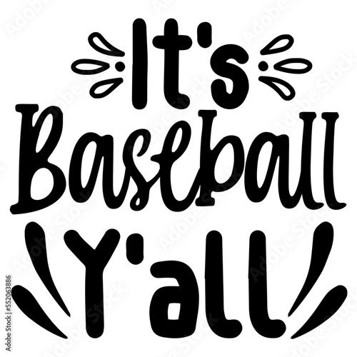 It's Baseball Y'all svg