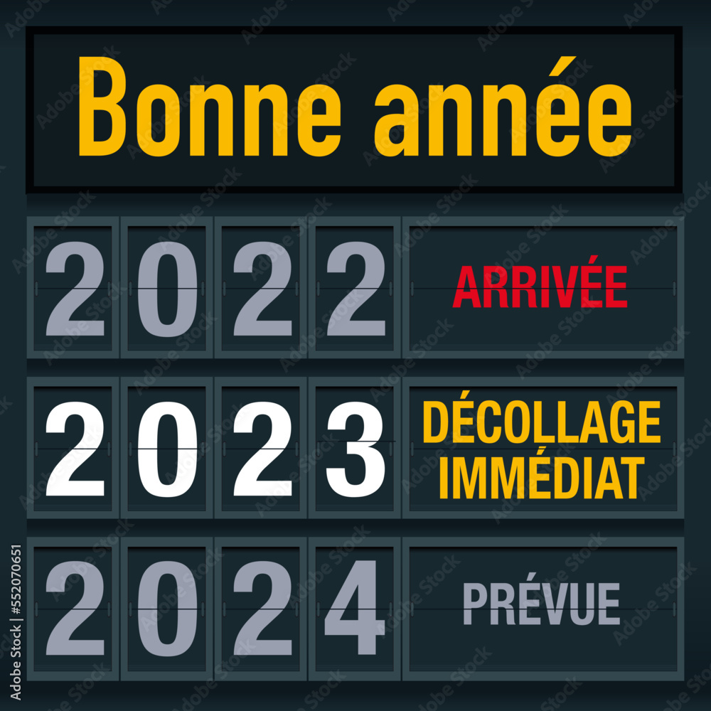 Carte de vœux 2023 avec un message décalé, montrant un tableau d’affichage d’aéroport pour illustrer le passage dans la nouvelle année. Carte de vœux 2023 avec un message décalé, montrant un tableau d’affichage d’aéroport pour illustrer le passage dans la nouvelle année.