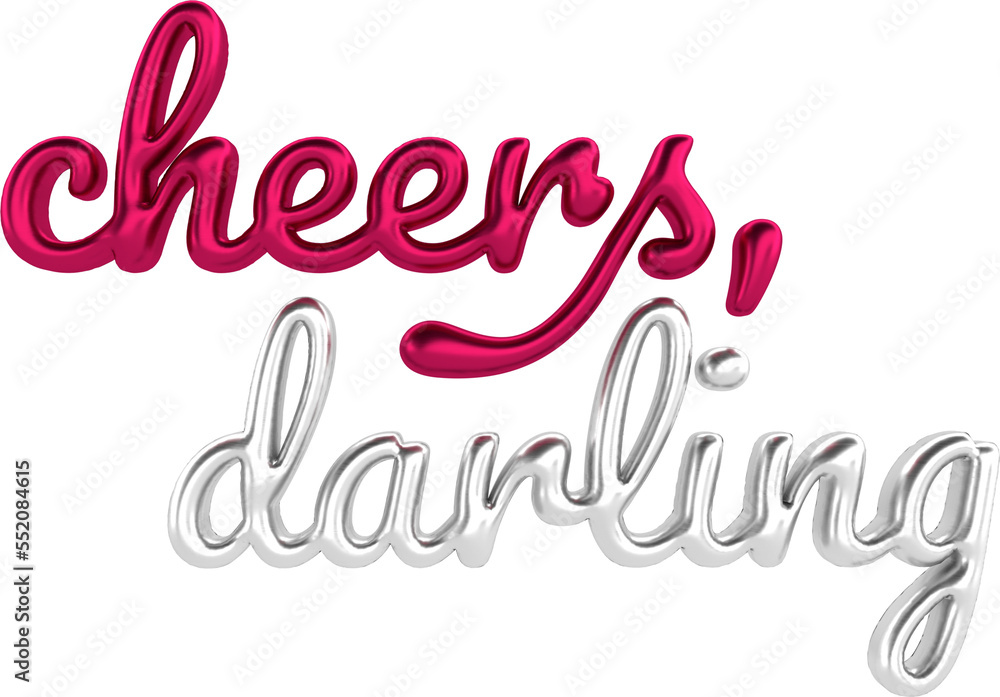 Cheers Darling Silver And Viva Magenta 3D Metallic Chrome Cursive Text Typography