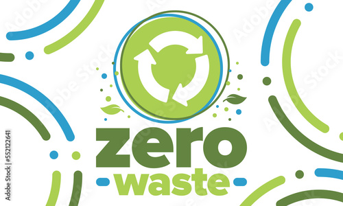 Zero Waste. Ecology poster. Refuse and Reduce. To Reuse and Recycle. Green January for environment. Eco friendly lifestyle. Save the planet. No plastic, only eco bag. Vector illustration