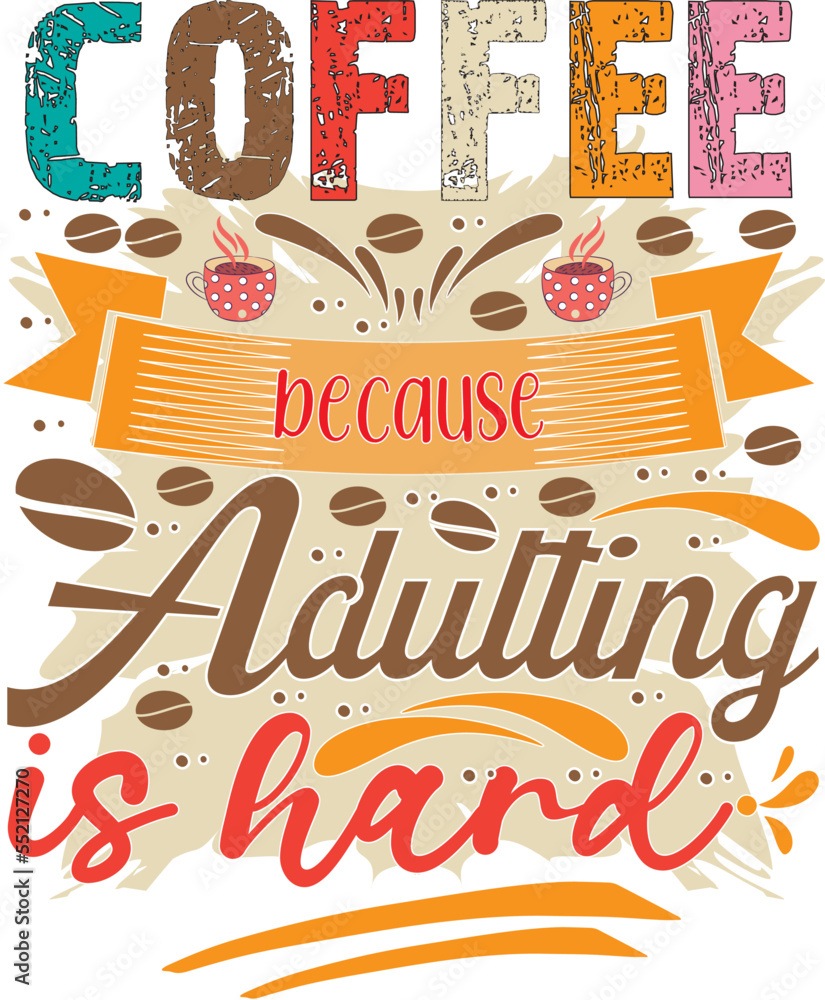 Coffee, Morning, Rise Up, Cup Of Coffee, Sugar, Cricut Cut,
 File, Print ,Illustration, Cutting ,Sublimation, 