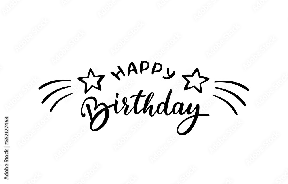 Happy birthday lettering quote beautifully lettering with brush hand. Label or print for postcard