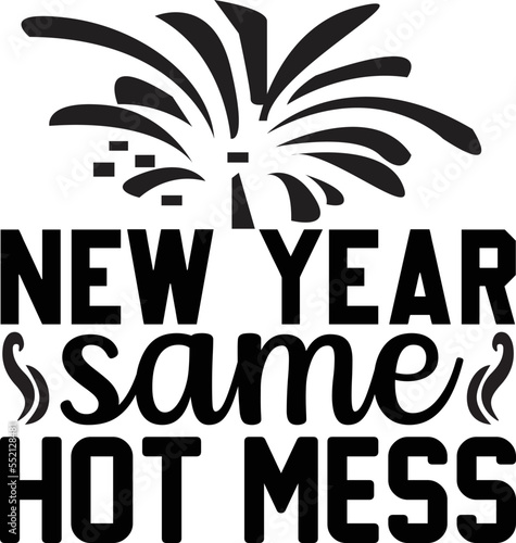 new year same hot mess