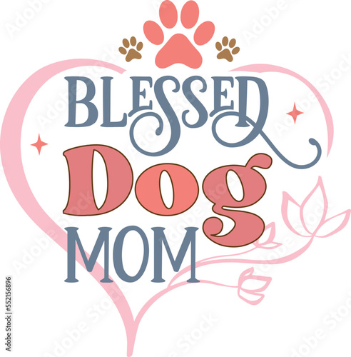 Blessed dog mom Retro SVG T-shirt Design.