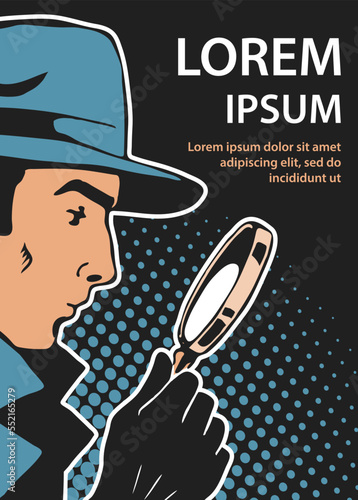 Male detective with a magnifying glass in his hand. On the head is a hat. Investigation and search for evidence. Design for poster, flyer, banner. Vector sketch illustration pop art. Black background