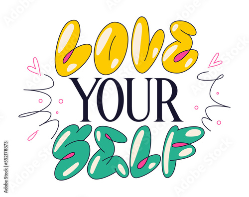  Love yourself, isolated vector graffiti style typography design element. Inspiration hand drawn lettering phrase. Motivation monoline bubble letters street art illustration