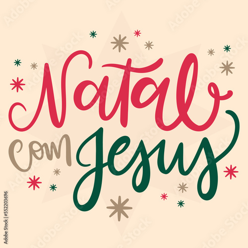 Natal Com Jesus Christmas With Jesus Brazilian Portuguese Hand Lettering Calligraphy Vector