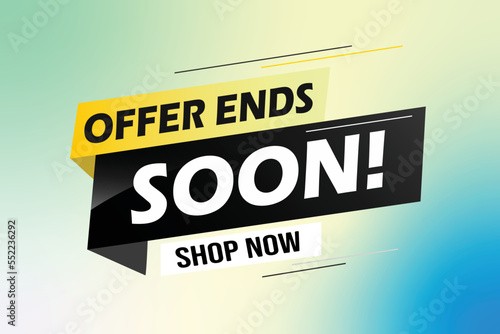 Offer ends soon. Poster flyer banner. Special offer price sign. Advertising discounts symbol. Thought speech bubble with quotes. Offer ends soon chat think megaphone message	