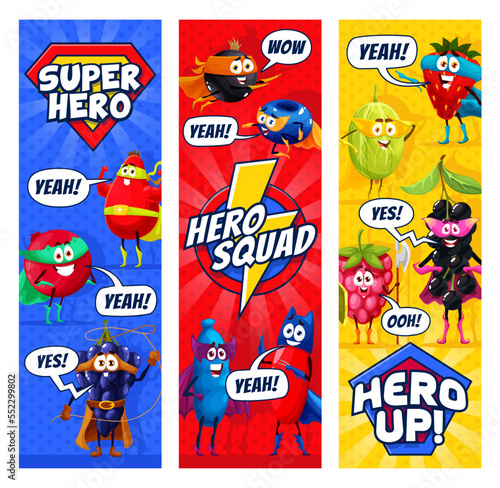 Cartoon superhero berry characters and hero squad. Vector banners or bookmarks with super rosehip, blueberry, strawberry, raspberry and gooseberry, honeyberry, black currant, barberry or bird cherry