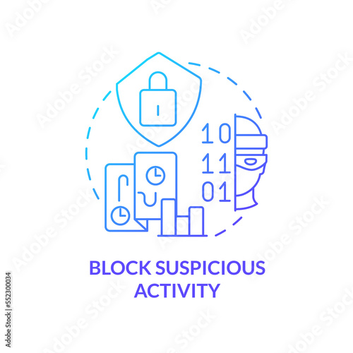 Block suspicious activity blue gradient concept icon. Prevent data hacking. Avoid phishing and malware abstract idea thin line illustration. Isolated outline drawing. Myriad Pro-Bold font used
