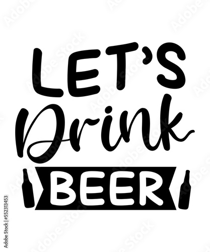 Beer Svg, Drink Svg, Funny Svg Quotes,Funny drink svg, Drinking Svg, Svg For Cricut, Svg, Png, Pdf, Eps, Ai,Beer Dad Svg, Beer Shirt Svg, Drinking Svg, Beer Quotes Svg, Alcohol Svg