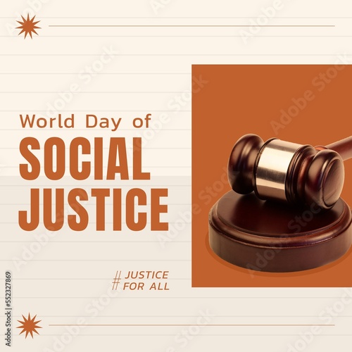 Composition of world day for social justice text over gavel