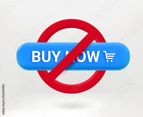 Do not buy now concept with buy now button. 3d vector illustration