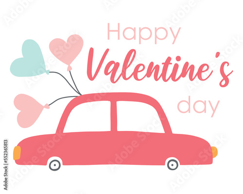 Happy valentines day card. Cute postcard with a car and balloons. Romantic postcard. Vector illustration. Flat hand drawn style.