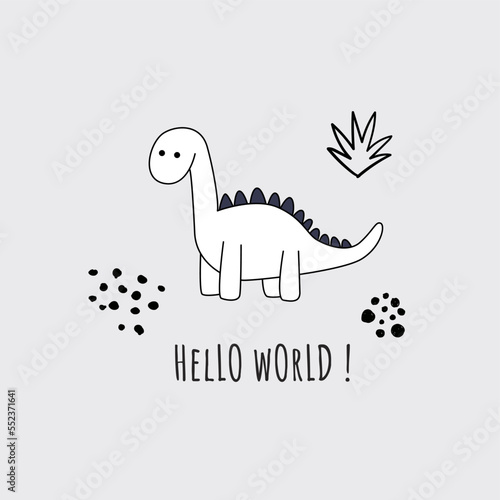 Vector hand drawn poster with dino in doodle style. Cute dinosaur, kurtas and dots with Hello world inscription.