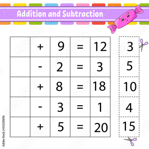 Addition and subtraction. Task for kids. Cut and paste. Education developing worksheet. Activity page. Game for children. Funny character. Isolated vector illustration. cartoon style.