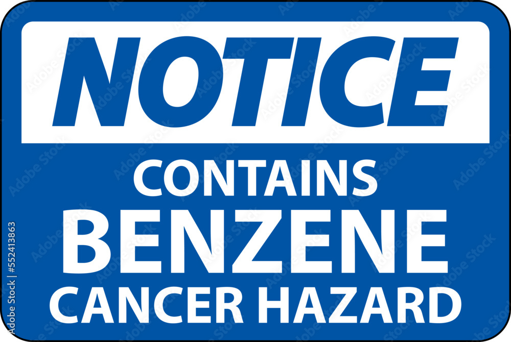 Notice Contains Benzene Sign On White Background