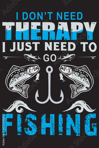 Fishing typography vector t-shirt design,
