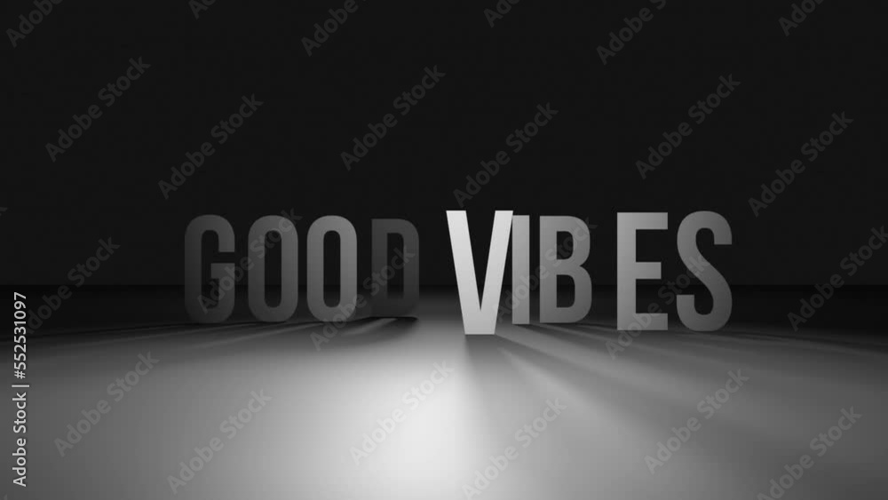Animation of white good vibes text on black background Animation of white good vibes text on black background