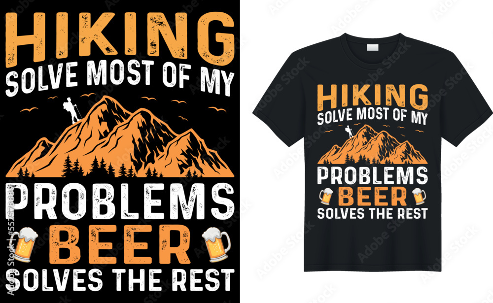 hiking solve most of my problems - hiking t-shirt Design, Template Vector And outdoor T-Shirt Design, hiking Typography Vector T-shirt mockup hiking solve most of my problems - hiking t-shirt Design, Template Vector And outdoor T-Shirt Design, hiking Typography Vector T-shirt mockup