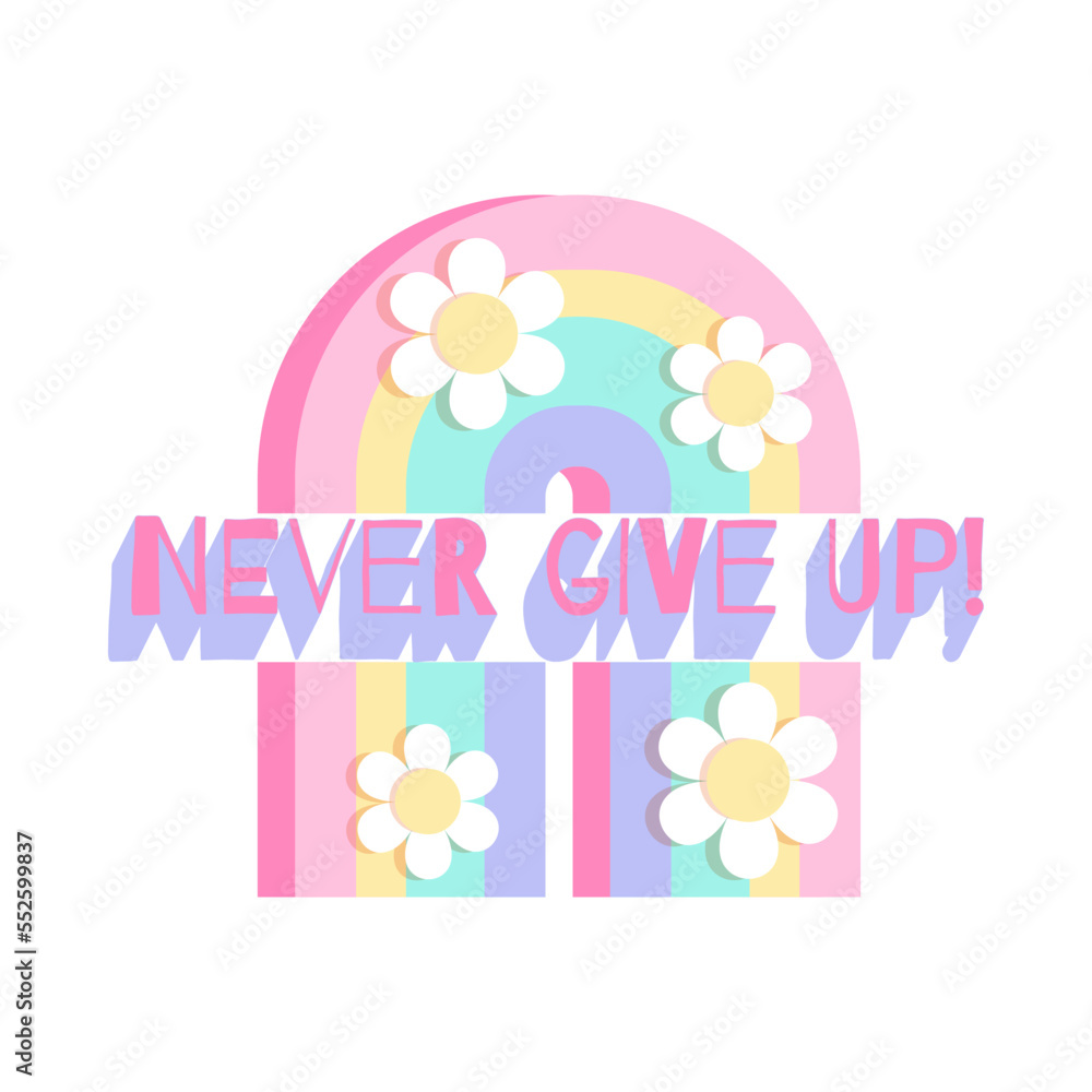 Rainbow with flowers never give up. Vector illustration of y2k, 2000s, 1990s, 1980s graphic design. Comic element for sticker, poster, graphic tee print, bullet journal cover, card. Bright colors Rainbow with flowers never give up. Vector illustration of y2k, 2000s, 1990s, 1980s graphic design. Comic element for sticker, poster, graphic tee print, bullet journal cover, card. Bright colors