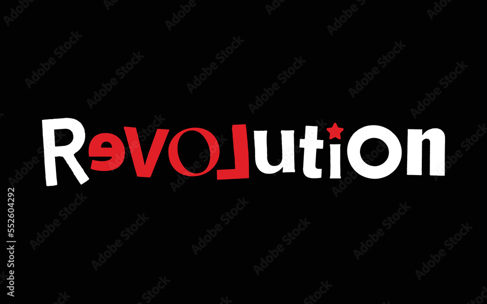 Obraz premium Love Revolution collage lettering type vector